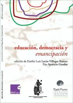 EDUCACIÓN, DEMOCRACIA Y EMANCIPACIÓN