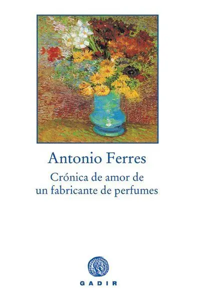 Crónica de Amor de un Fabricante de Perfumes