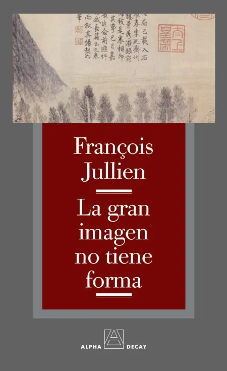 La Gran Imagen no Tiene Forma