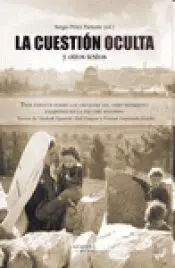 La Cuestion Oculta y Otros Textos