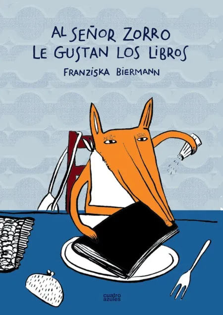 Al Señor Zorro le Gustan los Libros