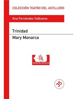 TRINIDAD - MARY MONARCA