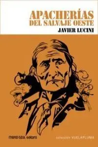 Apacherias del Salvaje Oeste
