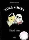 POKA Y MINA.EN EL CINE