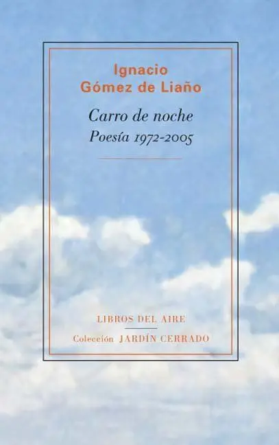 Carro de Noche Poesia 1972-2005