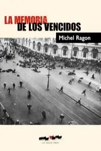 La Memoria de los Vencidos