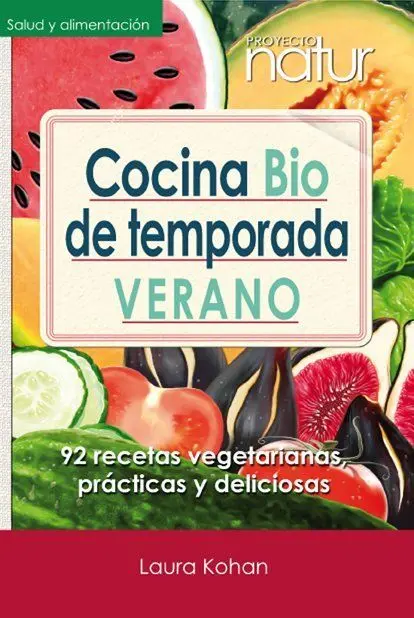 Cocina Bio de Temporada. Verano