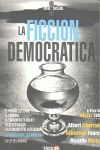LA FICCIÓN DEMOCRÁTICA