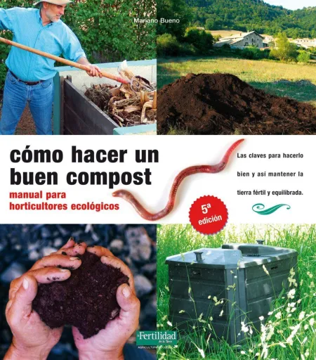 Cómo Hacer un Buen Compost