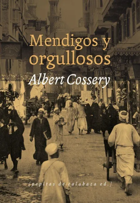 Mendigos y Orgullosos