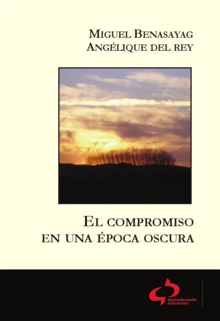 El Compromiso en una Época Oscura