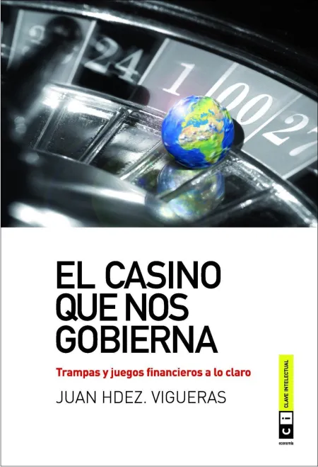 El Casino que nos Gobierna 3ª Reimpresión