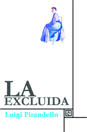LA EXCLUIDA