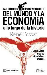 Las Grandes Representaciones del Mundo y la Economía a lo Largo de la Historia