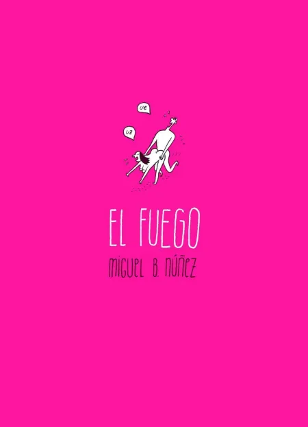 El Fuego