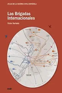 Las Brigadas Internacionales