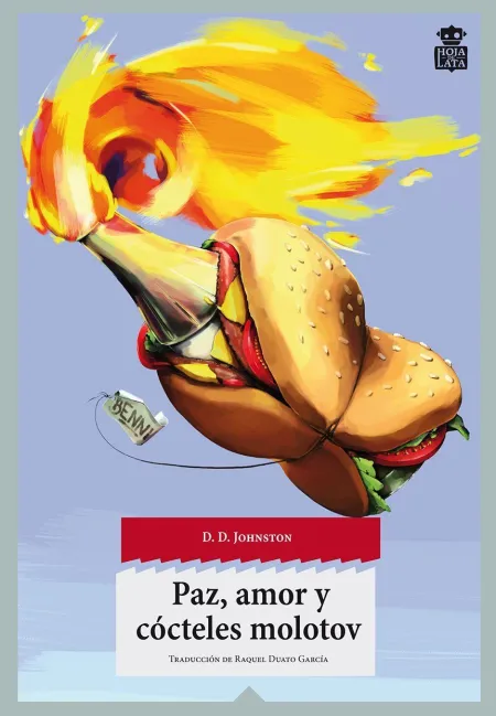 Paz, Amor y Cócteles Molotov