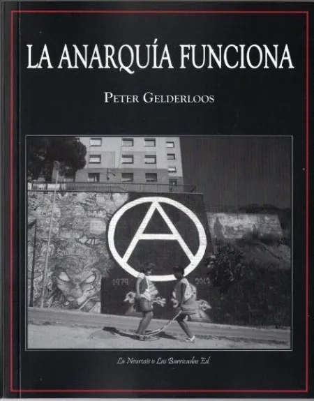 La Anarquía Funciona