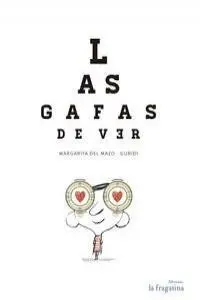 Las Gafas de Ver