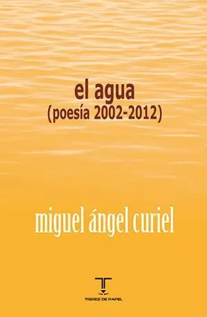 El Agua (Poesía 2002/2012)