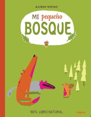 MI PEQUEÑO BOSQUE