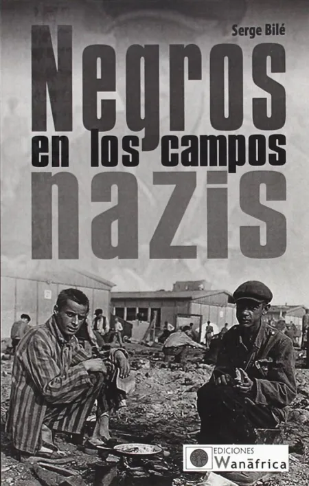 Negros en los Campos Nazis
