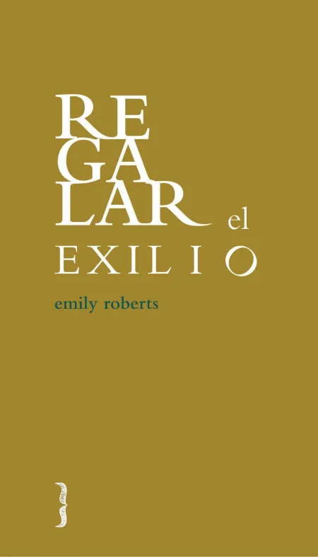 Regalar el Exilio