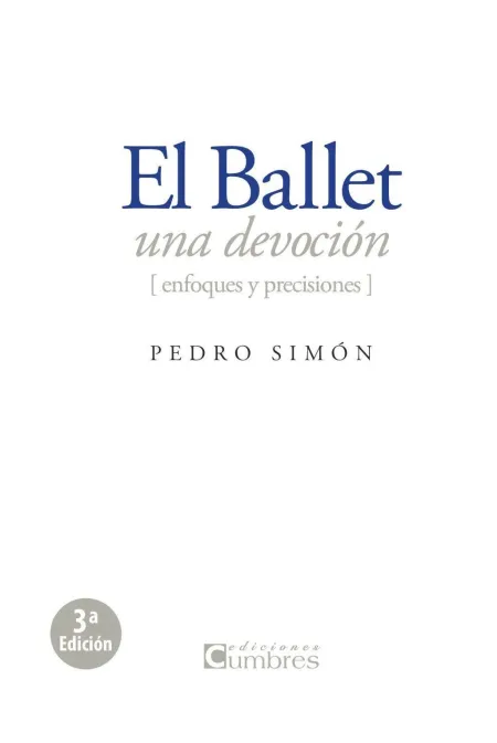 El Ballet, una Devoción