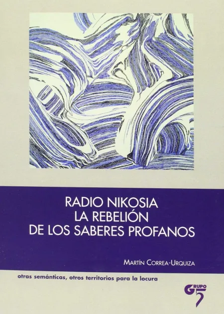 Radio Nikosia: la Rebelion de los Saberes Profanos