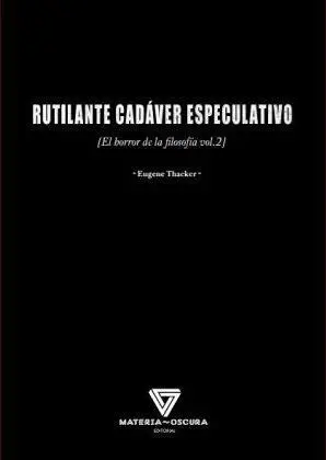 Rutilante Cadáver Especulativo