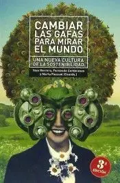 Cambiar las Gafas para Cambiar el Mundo