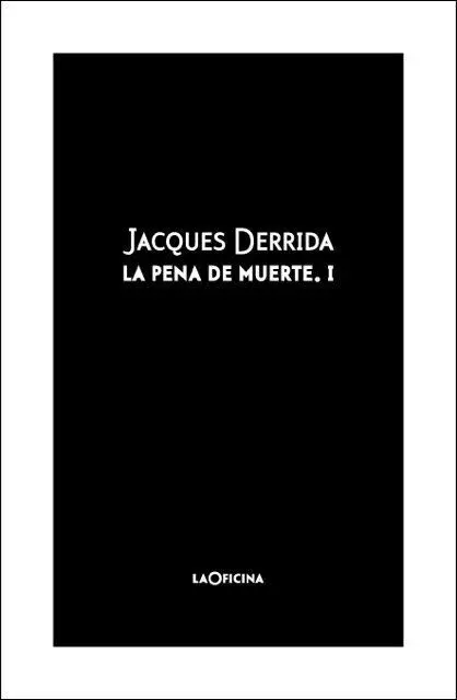 La Pena de Muerte Vol. I