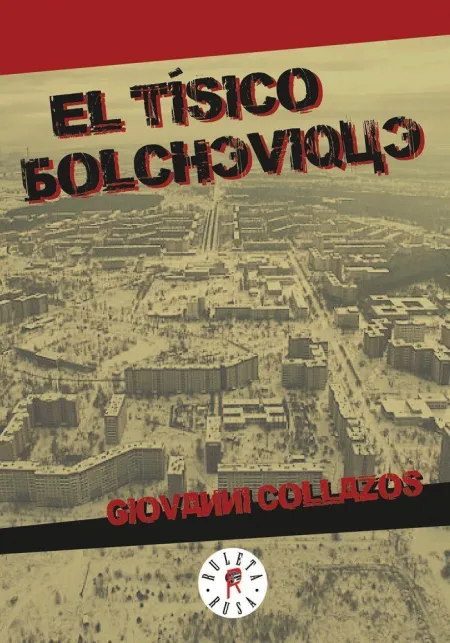 El Tísico Bolchevique