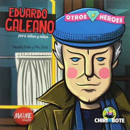 Eduardo Galeano para Niñas y Niños