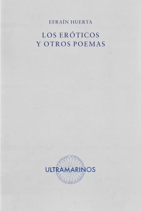 Los Eróticos y Otros Poemas