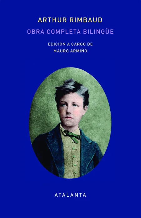 Obra Completa de Arthur Rimbaud - Edición Bilingüe