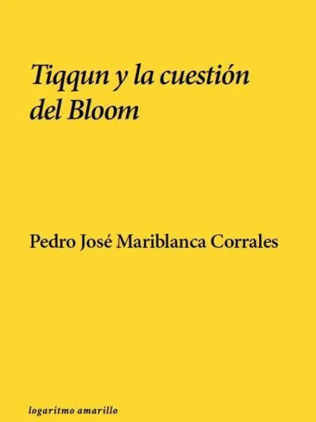 Tiqqun y la Cuestión del Bloom