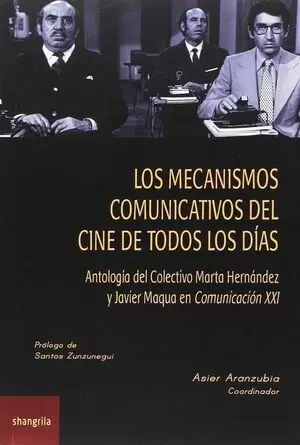 LOS MECANISMOS COMUNICATIVOS DEL CINE DE TODOS LOS DÍAS