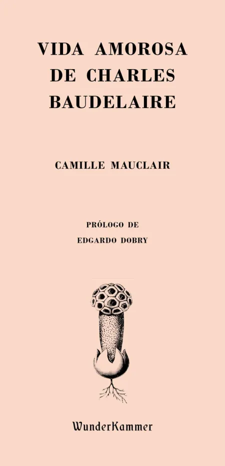 Vida Amorosa de Charles Baudelaire