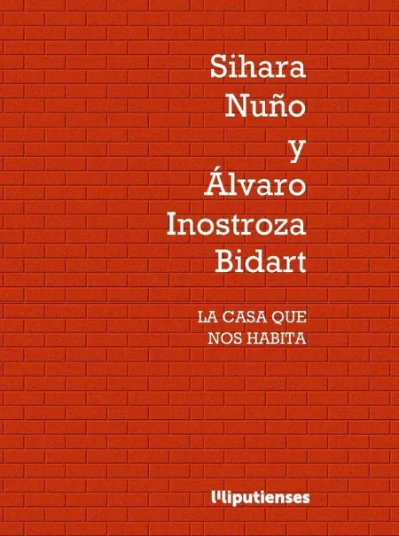 La Casa que nos Habita