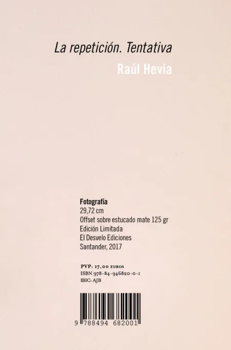 La Repetición. Tentativa