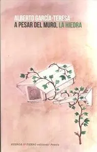A Pesar del Muro, la Hiedra