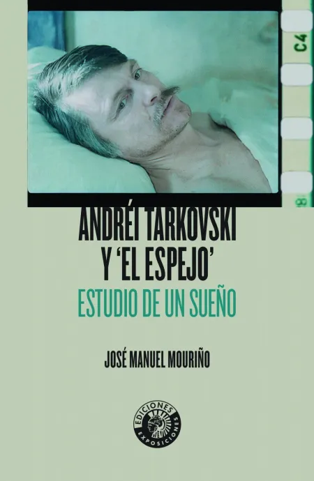 Andréi Tarkovski y el Espejo