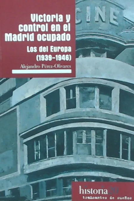 Victoria y Control en el Madrid Ocupado