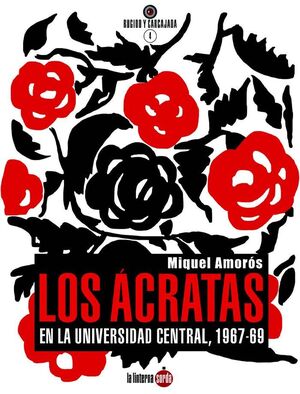 ACRATAS EN LA UNIVERSIDAD CENTRAL, LOS - 1967-1969