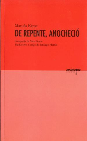 DE REPENTE, ANOCHECIÓ