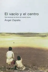 El Vacio y el Centro