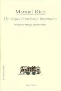 De Viejas Estaciones Invernales