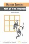 Aquél que no me Acompañaba
