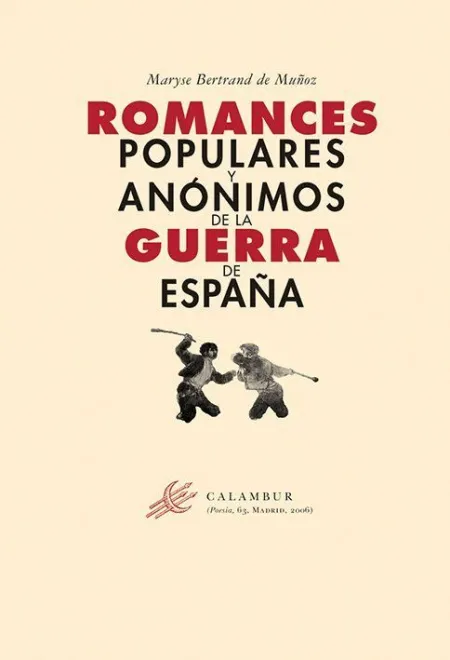 Romances Populares y Anónimos de la Guerra de España